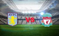 Soi kèo Aston Villa vs Liverpool – 02h45 09/01, Cúp FA