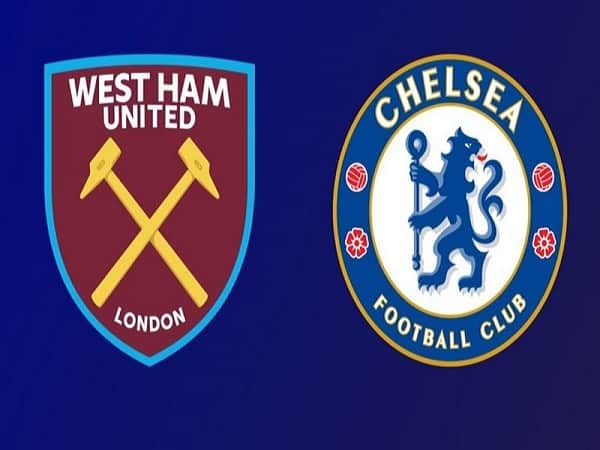 Nhận định West Ham vs Chelsea 4/12