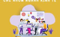 Nhóm ngành kinh tế gồm những ngành nào, học những gì?