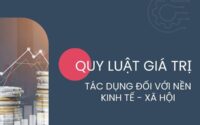 Quy luật giá trị có mấy tác động? Những nội dung quan trọng?