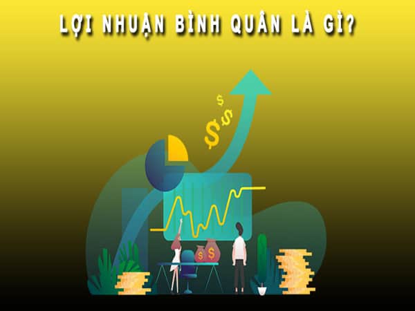 Lợi nhuận bình quân là gì