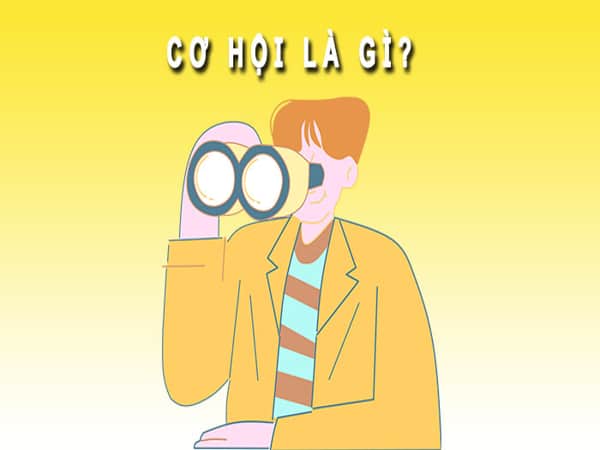 Cơ hội là gì