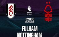 Soi kèo Fulham vs Nottingham Forest
