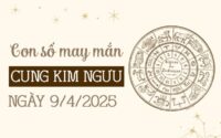 Con số may mắn cung Kim Ngưu ngày 9/4/2025 ẵm lộc vàng