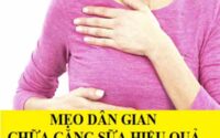 Một số mẹo dân gian chữa căng sữa hiệu quả cho mẹ bỉm